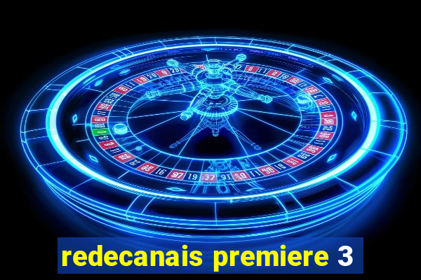 redecanais premiere 3